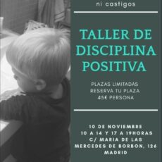 Taller Disciplina Positiva Noviembre Madrid